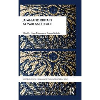 Japan and Britain at War and Peace - Hardback - 2009 - 1