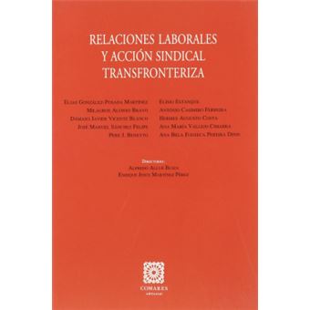 Relaciones Laborales Y Accion Sindical Transfronteriza - 1