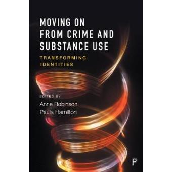 Moving On From Crime And Substance Use - 1