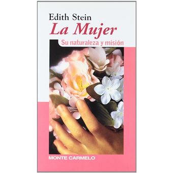 La mujer : su naturaleza y misión - 1