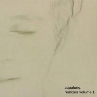 Aqualung-remixes Volume 1. (Digipack) - 1