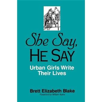She Say, He Say Urban Girls Write Their Lives - 1