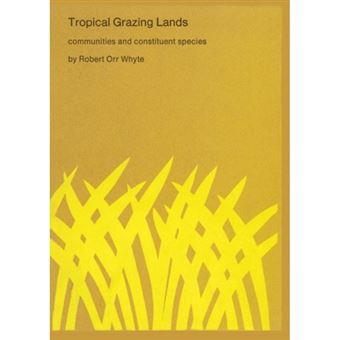 Tropical Grazing Lands - Communities and Constituent Species - Paperback - 1974 - 1