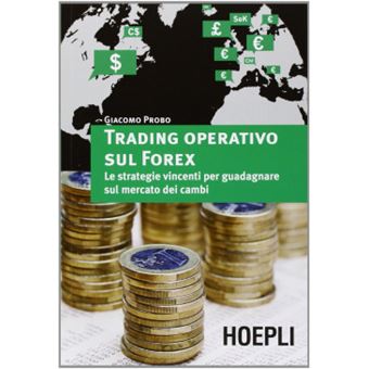 Trading Operativo Sul Forex - 1