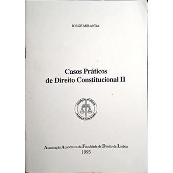 Casos práticos de direito constitucional ii. - 1