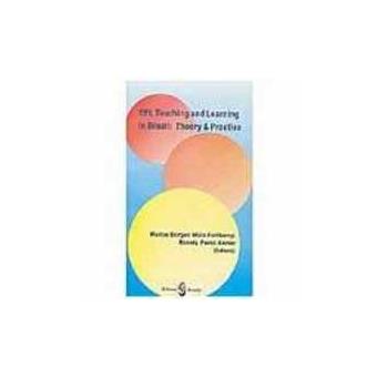 Efl Teaching And Learning In Brazil - Theory And Practice - 1