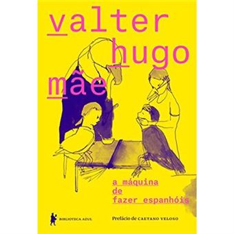 A Máquina De Fazer Espanhóis - 1