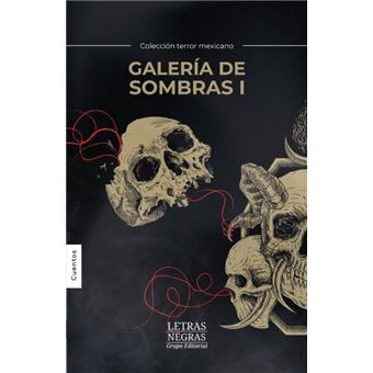 Galería De Sombras. Tomo I - 1