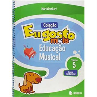 Eu Gosto Mais Educação Musical. 5º Ano - 1