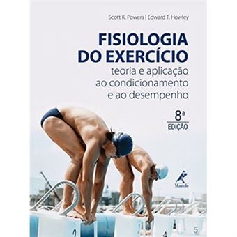 Fisiologia Do Exercício. Teoria E Aplicação Ao Condicionamento E Ao Desempenho - 1