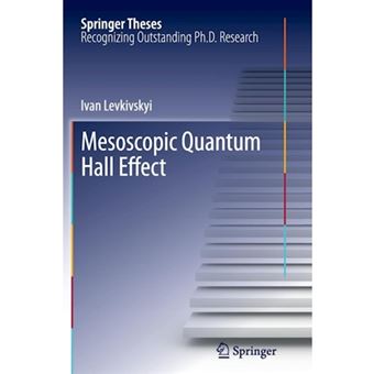 Mesoscopic Quantum Hall Effect - Paperback - 2014 - 1