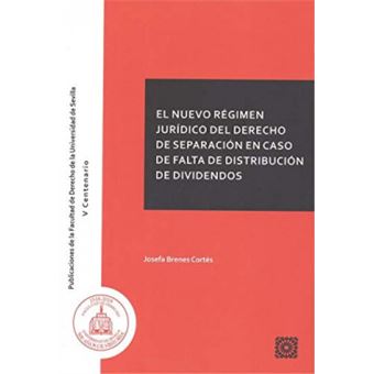 El Nuevo Régimen Jurídico Del Derecho De Separación En Caso De Falta De Distribución De Dividendos - 1