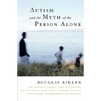 Autism and the Myth of the Person Alone - Paperback - 2005 - 1