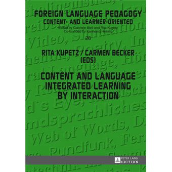 Content And Language Integrated Learning By Interaction 26 Fremdsprachendidaktik Inhalts Und Lernerorientiert  Foreign Language Pedagogy  Content And Learneroriented - 1