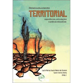 DESENVOLVIMENTO TERRITORIAL: experiências, articulações e práticas educativas - 1