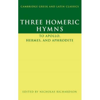 Three Homeric Hymns - To Apollo, Hermes, and Aphrodite - Paperback - 2010 - 1
