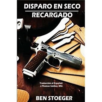 Disparo En Seco: Recargado - 1