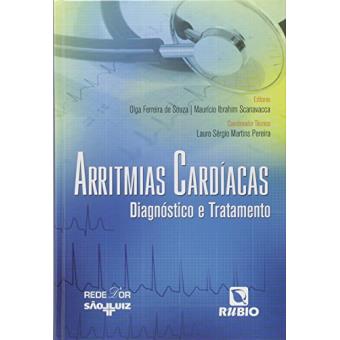 Arritmias Cardíacas. Diagnóstico e Tratamento - 1