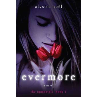 Evermore : The Immortals : 1 - 1