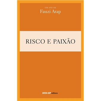 Risco E Paixão - Coleção Teatro Popular Do Sesi - 1