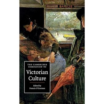 The Cambridge Companion to Victorian Culture - Hardback - 2010 - 1