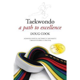 Taekwondo : A Path to Excellence - 1