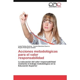 Acciones Metodologicas Para El Valor Responsabilidad - Paperback / softback - 2012