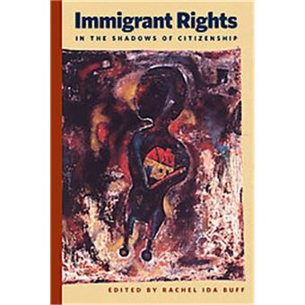 Immigrant Rights In The Shadows Of Citizenship, Nation Of Newcomers, Immigrant History As American History - 1