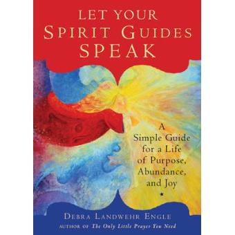 Let Your Spirit Guides Speak - 1