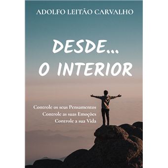 Desde...O Interior - A Vida É A Melhor Terapia - 1