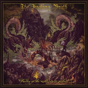 Valley Of The Serpents Soul-The Fucking Wrath - 1