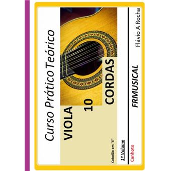 Curso Prático Teórico Viola De 10 Em E [Não Destro/Canhoto]1º Volume - 1