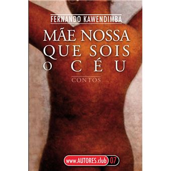 Mãe Nossa Que Sois o Céu - 1