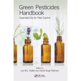 Green Pesticides Handbook Essential Oils For Pest Control - 1