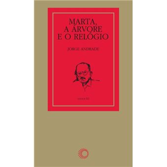 Marta, A Arvore E O Relógio - 1