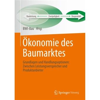KONOMIE DES BAUMARKTES - Hardback - 2013 - 1