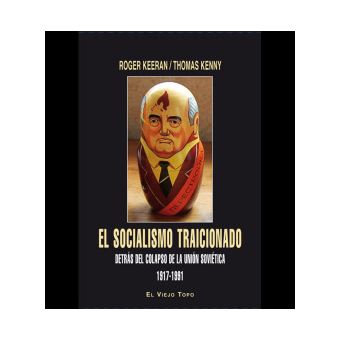 El Socialismo Traicionado - 1