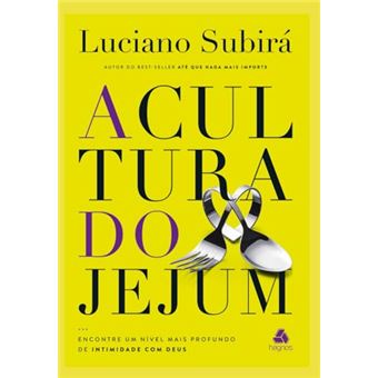 A Cultura Do Jejum - 1