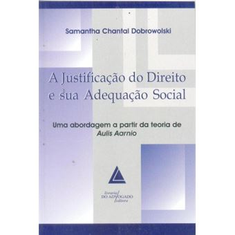 A Justificação Do Direito e Sua Adequação Social: uma Abordagem A Partir Da Teoria de Aulis Aarnio - 1