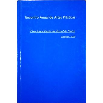 Encontro anual de artes plásticas: com amor envio um postal de sintra. - 1