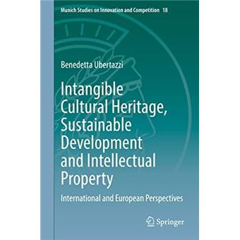 Intangible Cultural Heritage Sustainable Development And Intellectual Property - 1
