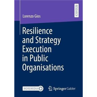 Resilience And Strategy Execution In Public Organisations - 1