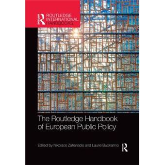 The Routledge Handbook Of European Public Policy Routledge International Handbooks - 1