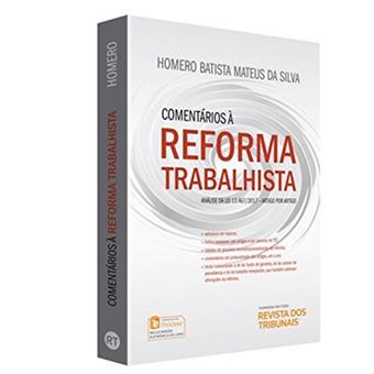 Comentários À Reforma Trabalhista - 1