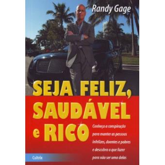 Seja Feliz, Saudável E Rico - 1