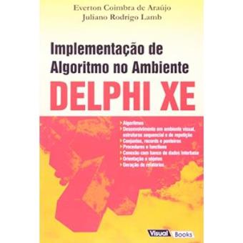 Implementação De Algoritmo No Ambiente Delphi Xe - 1