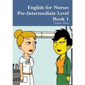 English for Nurses Pre-Intermediate Level Book 1 - Paperback - 2014 - 1