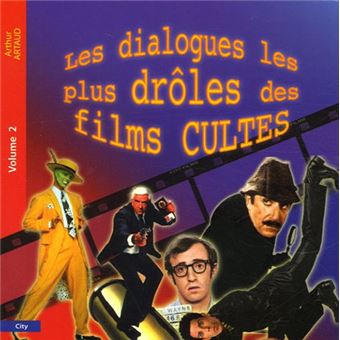 Les Dialogues Les Plus Drôles Des Films Cultes 2 - 1