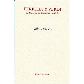 Pericles y Verdi. La filosofía de François Châtelet - 1