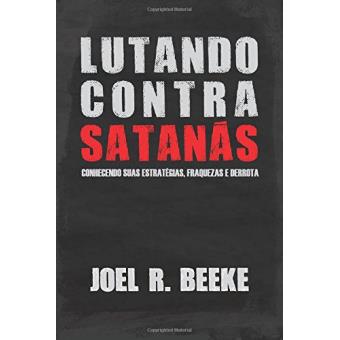 Lutando Contra Satanás - 1